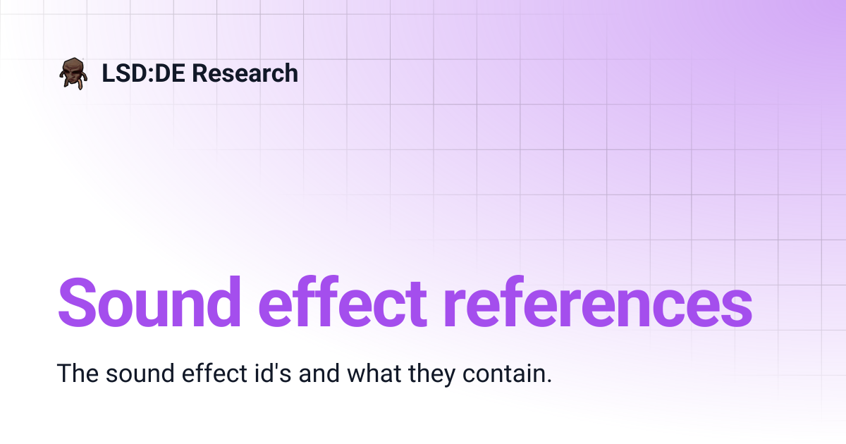 Sound effect references | LSD:DE Research